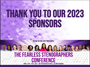 Thank you to our 2023 Fearless Stenographers Conference Sponsors!