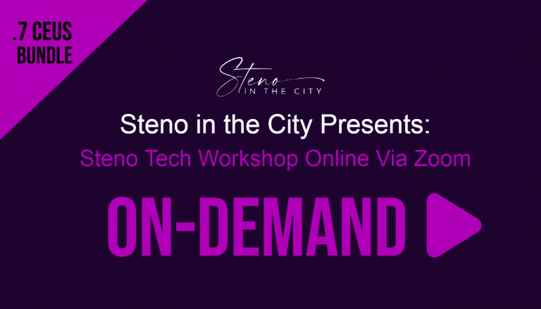 The Steno Tech Workshop – Bundle (.7 CEUs)
